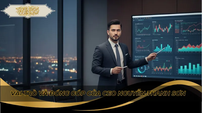 Vai trò và đóng góp của CEO Nguyễn Thanh Sơn